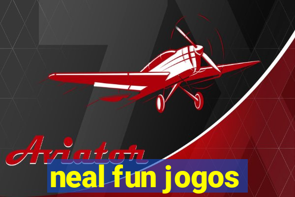 neal fun jogos